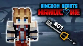 [1] Hardcore Minecraft BUT... It's Kingdom Hearts!