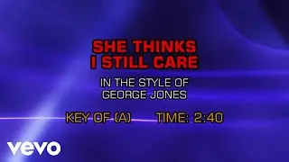 George Jones - She Thinks I Still Care (Karaoke)