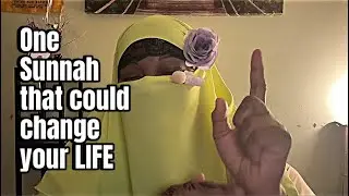 One Sunnah that could change your LIFE