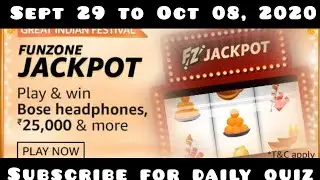 Amazon FUNZONE JACPOT Quiz 2020 |  Great Indian Festival |Sept 29 to Octo 08, 2020 | AmazTrick
