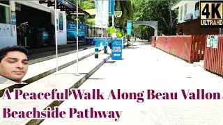 A peaceful walk Along Beau Vallon Beachside Pathway