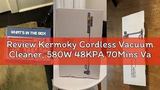 Review Kermoky Cordless Vacuum Cleaner, 580W 48KPA 70Mins Vacuum Cleaners for Home, Self-Standing St