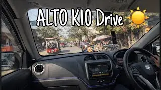 Alto K10 Day Drive 🚗 | City Traffic to Open Highway | Drive With Pearl K10