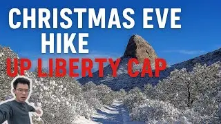 Christmas Hike: Liberty Cap! 