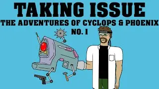 Taking Issue with THE ADVENTURES OF CYCLOPS & PHOENIX #1