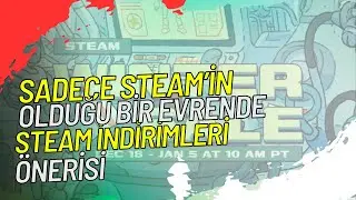 Steam Yılbaşı İndirimleri / Koltuk Muhabbeti