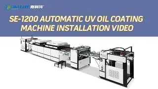 SE-1200 Automatic UV OIL Varnishing Machine for Pakistan Customer