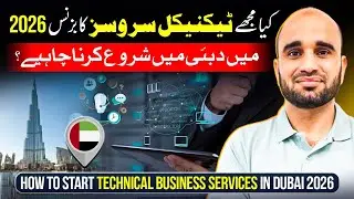 💼🔧 How to Start Technical Business Services in Dubai 2026 🇦🇪🚀🏗️✨ | Grow Fast & Earn Big! 💰✨