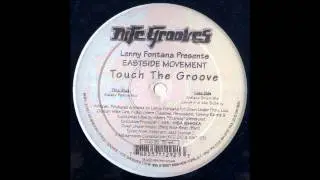 Eastside Movement - Touch The Groove