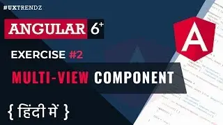 Angular Exercise #2  |  Create Multi-View Component in Angular  |  [Ep #2]