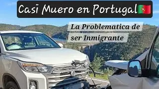 Mi Accidente en Portugal que casi me cuesta la Vida #emigrar #argentina #Portugal 