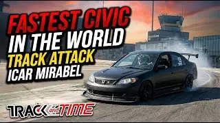 Fastest Civic in the World? - Track Attack Final World Cup Icar Mirabel