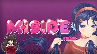 MiSide Finale (Gameplay Livestream) 3
