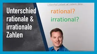 Unterschied rationale und irrationale Zahlen