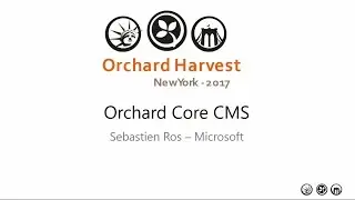 Orchard Harvest 2017 - Orchard Core CMS