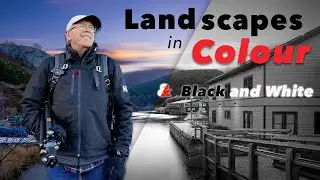 Landscapes in Colour and Black and White
