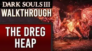 🔥 Прохождение Dark Souls 3 | 20 | Куча Отбросов и Принц Демонов