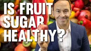 Is Fruit Sugar Healthy?