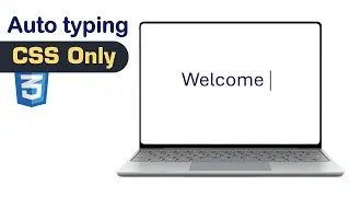 How to create auto typing effect with CSS only NO JavaScript.