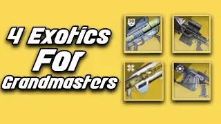 4 Useful Exotics For Grandmaster Nightfall's [Destiny 2]