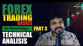Forex Trading | Beginners Success Guide to Forex Trading | Technical Analysis| Malayalam Part-3