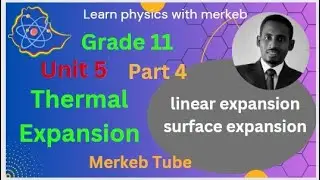 Thermal Expansion #linear and surface expansion#Physics#grade 11 part 4
