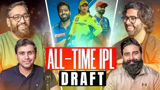 ALL-TIME IPL DRAFT | We Build Our 13-Man Squads | ProSports Dream Teams
