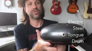 How To Electrify a Steel Tongue Drum