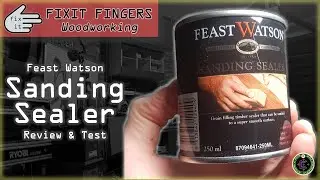 Feast Watson Sanding Sealer Review & Test