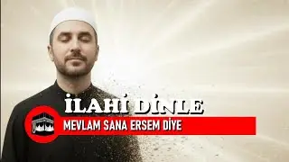 EN G&Uuml;ZEL İLAHİ: MEVLAM SANA ERSEM DİYE.#hzmuhammed #ilahi #ilahiler