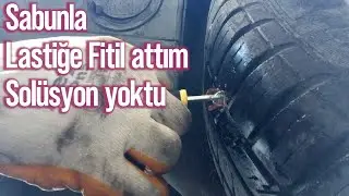 Lastik Tamiri Fitil Atma Solüsyon yerine Sabun kullanarak yaptım
