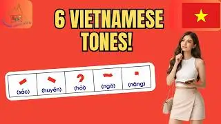 🟥 ⭐ Learn All 6 Vietnamese Tones To Avoid Mistakes &ndash; Speak Like a Native!