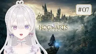 【ホグワーツ・レガシー】魔法生活7日目【恋聖七ここな】