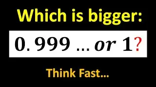 0.999&hellip; or 1? The Math Trick Almost Everyone Gets WRONG