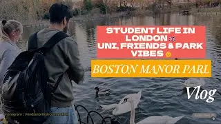 Student Life in London 🇬🇧 | Uni, Friends & Park Vibes 🌞