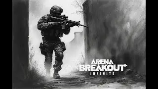 Arena Breakout Infinite Stream #002