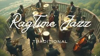 Traditional Ragtime Piano Mix | Best of Scott Joplin Era | 30 Minute Jazz Session