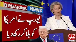 Europe Shakes the United States | Major Political Shock | President Trump | 92NewsHD