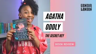 Agatha Oddly - The Secret Key [Book Review]