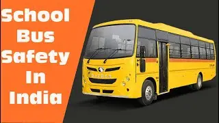 School Bus Safety in India