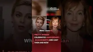 Pretty Woman Celebrates Anniversary: Julia Roberts and Cast Then and Now #entertainment
