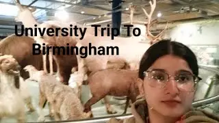 UNIVERSITY TRIP TO BIRMINGHAM THINK TANK || REAL ANIMALS #birmingham #vlog #thinktank 