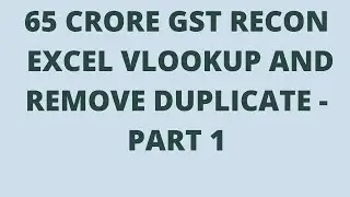 GST RECONCILIATION/EXCEL USE#vlookup #removeduplicates#gstindia #2a excel reconciliation/2A 2b recon