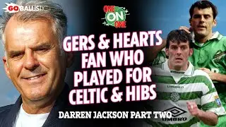 I supported Rangers and Hearts but played for Celtic and Hibs | One-On-One