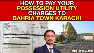 How to Pay Your Possession Utility Charges in Bahria Town Karachi  | Step-by-Step Guide #bahriatown