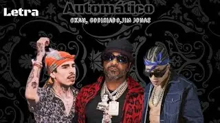 Autom&aacute;tico//Ckan FT: Codiciado,Jim Jonas// letra