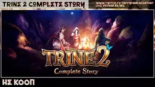 🔴Trine 2: Complete Story [Сказка на ночь]