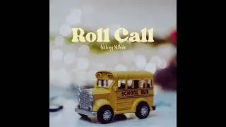 Anthony McBride - Roll Call