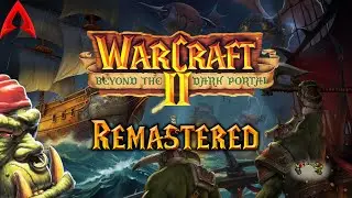 Warcraft 2 Remastered || Beyond the Dark Portal Orc Full Playthrough (2k)