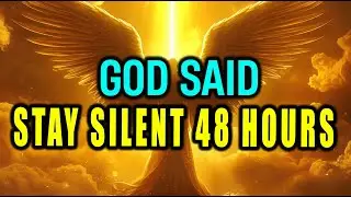 Chosen Ones, God Commands Silence for 48 Hours — This Is a Warning